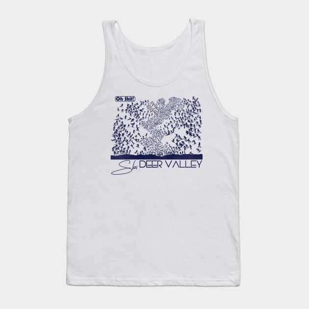 Oh Shit! Ski Deer Valley Tank Top by darklordpug